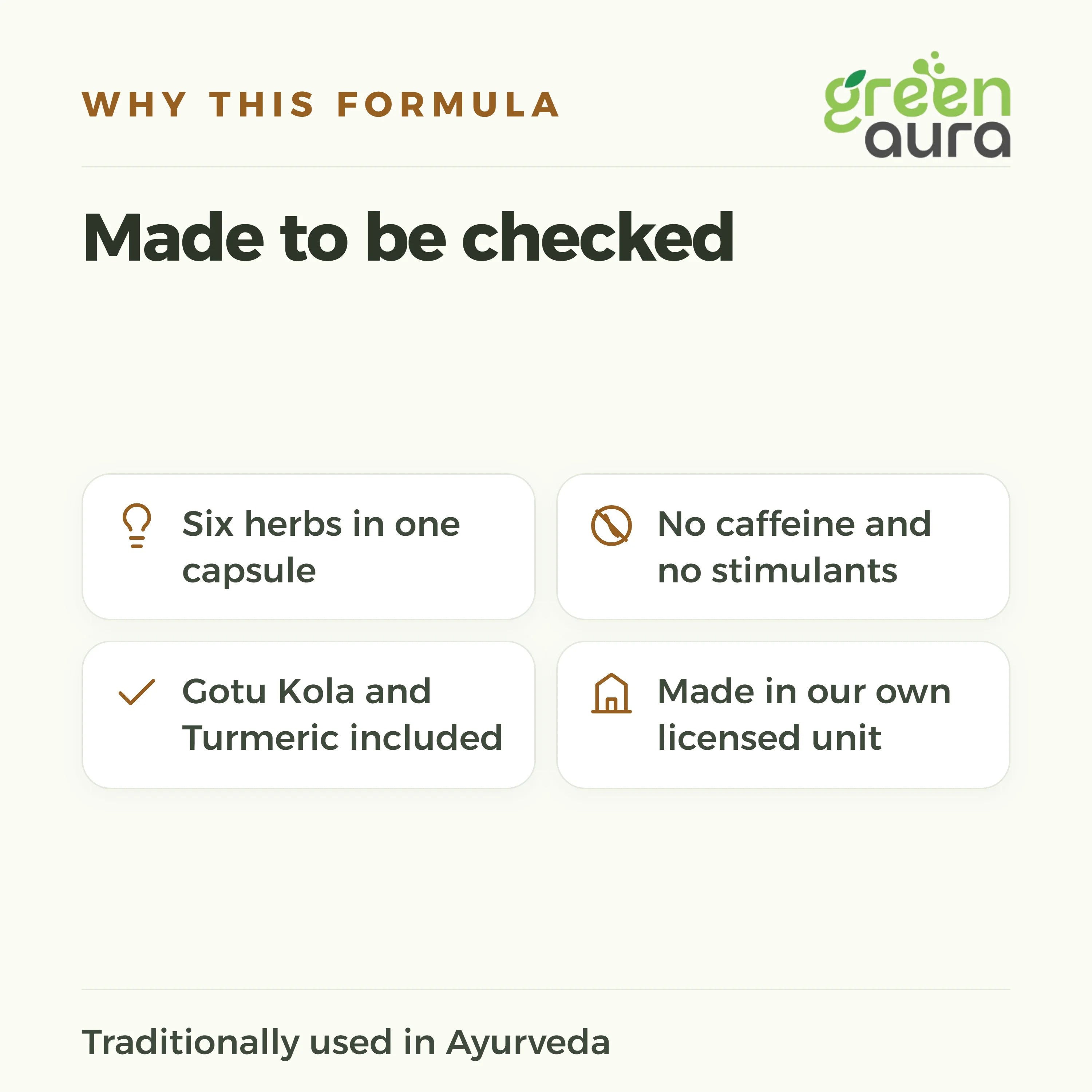 Why this formula: six herbs in one capsule, no caffeine or stimulants, made in our own licensed unit